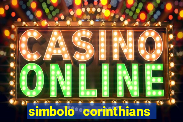 simbolo corinthians copiar e colar